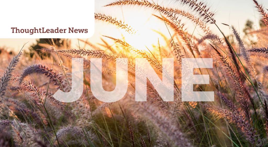 ThoughtLeader News June